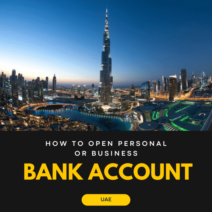 Open bank account in UAE How to open bank account in UAE